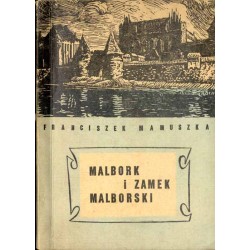Malbork i zamek malborski