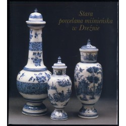 Stara porcelana miśnieńska w Dreźnie