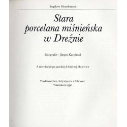 Stara porcelana miśnieńska w Dreźnie