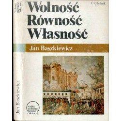 Wolność. Równość. Własność. Rewolucje burżuazyjne