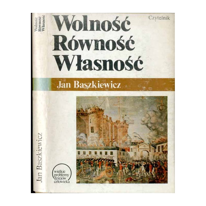 Wolność. Równość. Własność. Rewolucje burżuazyjne