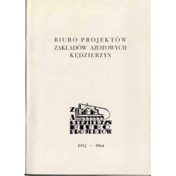 Biuro Projektów Zakładów Azotowych Kędzierzyn 1952-1964
