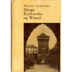 Droga Królewska na Wawel