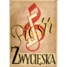 Pieśń zwycięska. Praca zbiorowa. Wydano z okazji jubileuszu 35-lecia Towarzystwa Śpiewaczego "Halka" w Bytomiu (1913-1948)