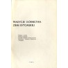 Tradycje górnictwa ziemi bytomskiej / Początki bytomskiego górnictwa / Podania górnicze rejonu bytomskiego / Zabytki górnicze zi