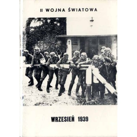 Wrzesień 1939. II wojna światowa