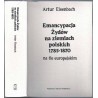Emancypacja Żydów na ziemiach polskich 1785-1870 na tle europejskim