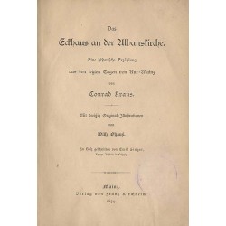 Das Eckhaus an der Albanskirche. Eine historische Erzählung aus den letzten Tagen von Kur-Mainz