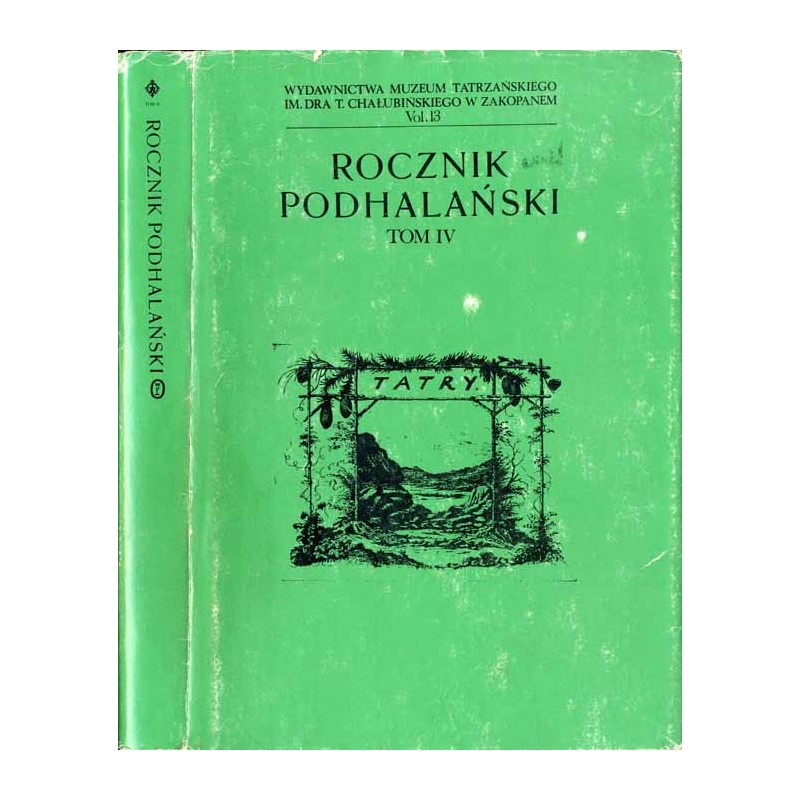 Rocznik Podhalański. T. 4 (1987) / Wspomnienia Jana Kantego Andrusikiewicza w świetle źródeł / Stanisława Cerchy nie wydana mono