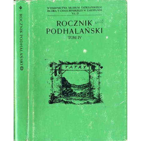 Rocznik Podhalański. T. 4 (1987) / Wspomnienia Jana Kantego Andrusikiewicza w świetle źródeł / Stanisława Cerchy nie wydana mono