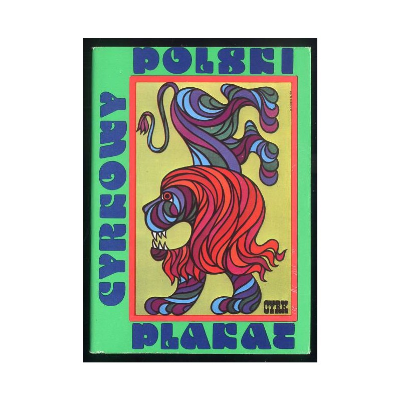 Polski plakat cyrkowy / Gustaw Majewski Stanisław Miedza-Tomaszewski Marian Stachurski Waldemar Świerzy Maciej Urbaniec Dan
