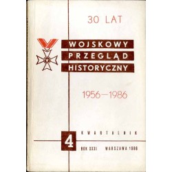 Wojskowy Przegląd Historyczny. R. 31 (1986). Nr 4 (118) (Październik - Grudzień 1986)