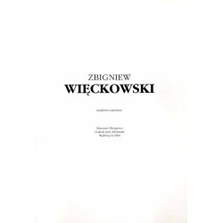 Zbigniew Więckowski. Malarstwo - peinture