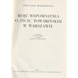 Moje wspomnienia o życiu towarzyskim w Warszawie