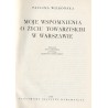 Moje wspomnienia o życiu towarzyskim w Warszawie