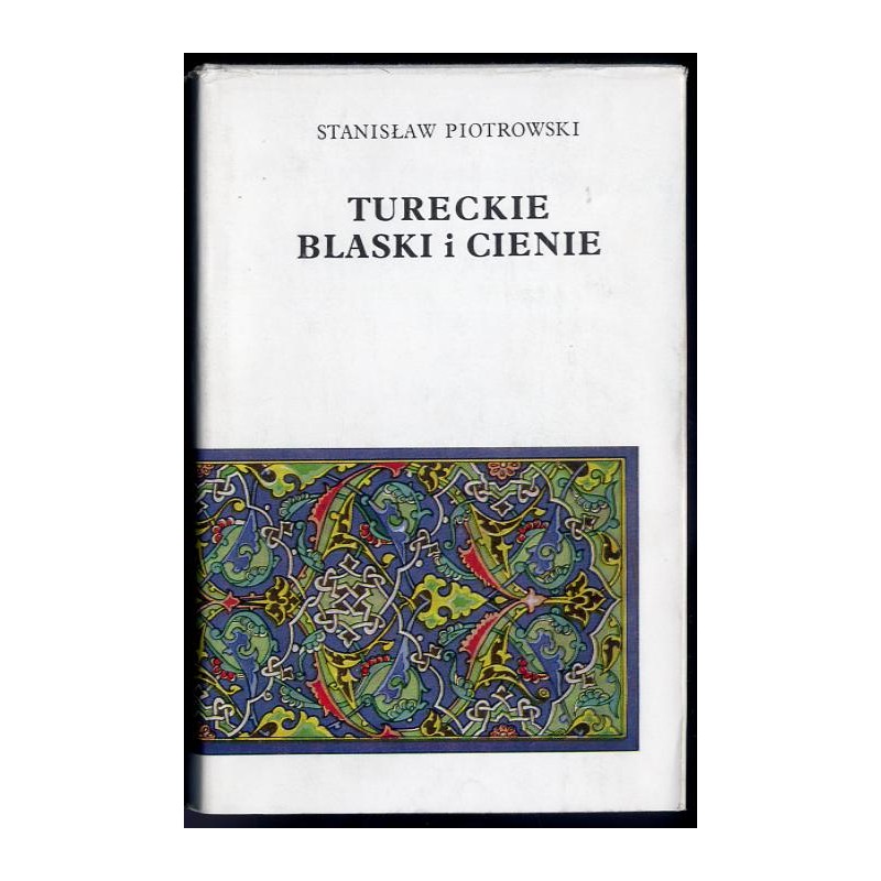 Tureckie blaski i cienie