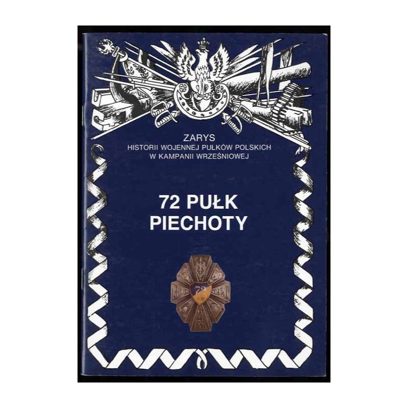 72 pułk piechoty im. pułkownika Dionizego Czachowskiego