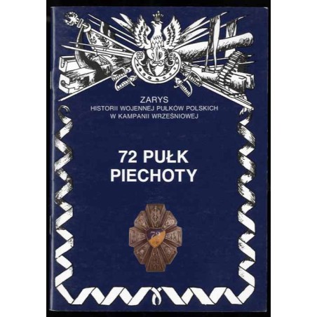 72 pułk piechoty im. pułkownika Dionizego Czachowskiego