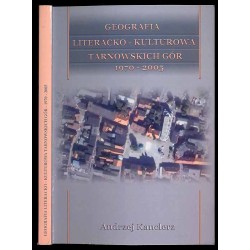 Literacko-kulturowa geografia Tarnowskich Gór (1970-2005)