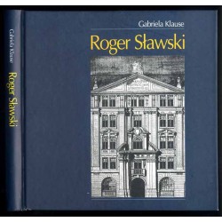 Roger Sławski 1871-1963. Architekt