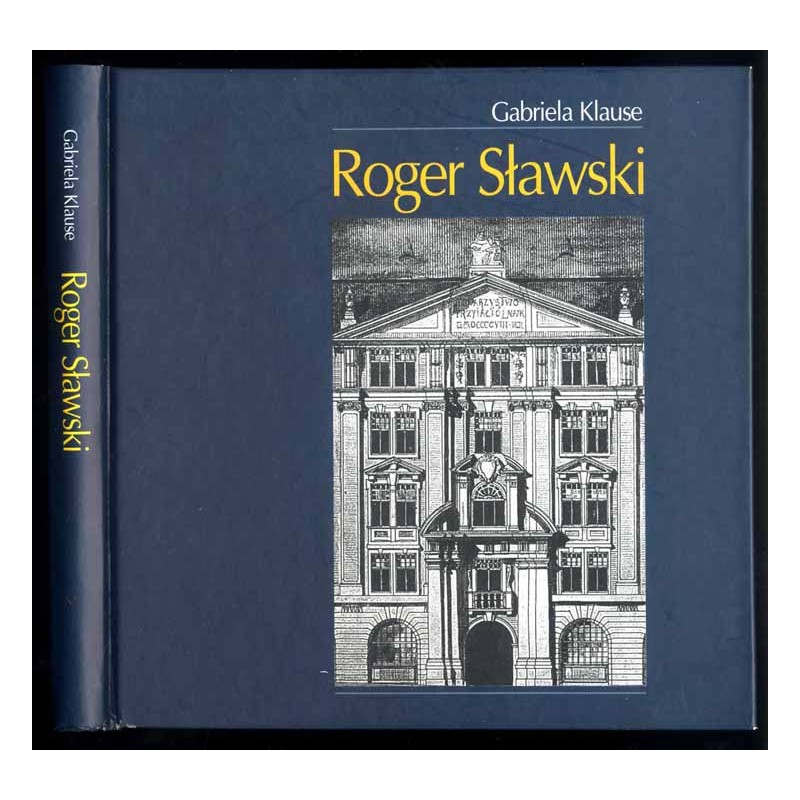 Roger Sławski 1871-1963. Architekt