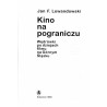 Kino na pograniczu. Wędrówki po dziejach filmu na Górnym Śląsku
