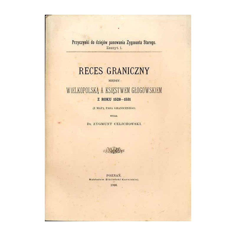 Reces graniczny między Wielkopolską a Księstwem Głogowskim z roku 1528-1531