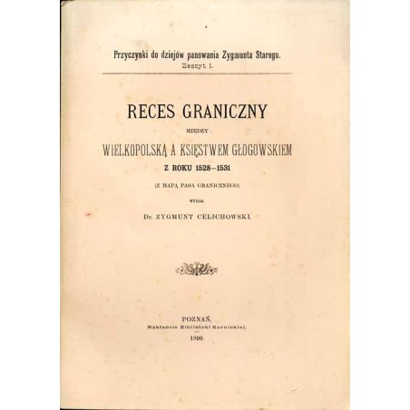 Reces graniczny między Wielkopolską a Księstwem Głogowskim z roku 1528-1531