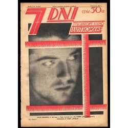 7 Dni. Tygodniowe pismo ilustrowane. R. 2 (1930). Nr 44 (93) (2 listopada 1930) / okładka z fotomontażem "Adam Brodzisz [...]"