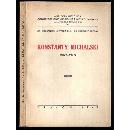 Ksiądz Konstanty Michalski (1879-1947)