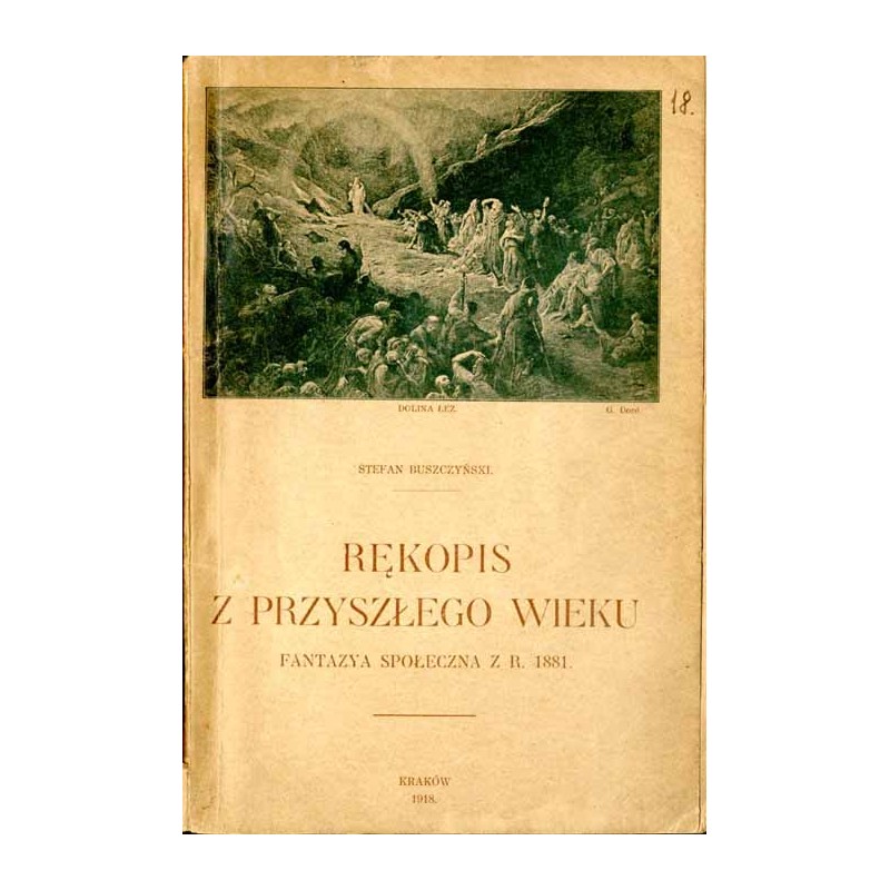 Rękopis z przyszłego wieku. Fantazya społeczna z r. 1881