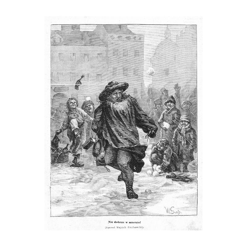"Nie dobrze w mieście! (Rysował Wojciech Grabowski)."