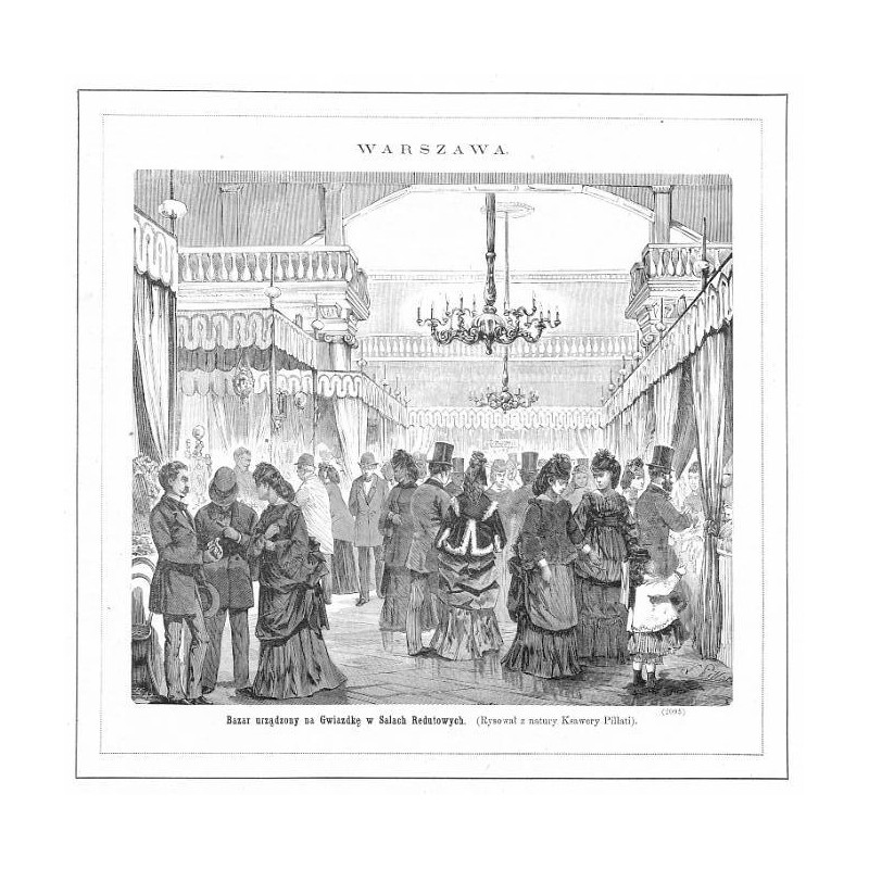 "WARSZAWA. Bazar urządzony na Gwiazdkę w Salach Redutowych. (Rysował z natury Ksawery Pillati). (2095)"