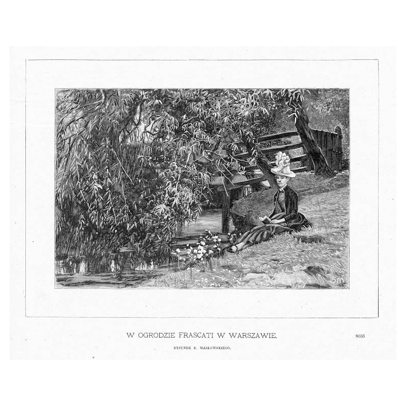 W ogrodzie Frascati w Warszawie. Rysunek S. Masłowskiego. 8033 / "W OGRODZIE FRASCATI W WARSZAWIE. RYSUNEK S. MASŁOWSKIEGO. 8033
