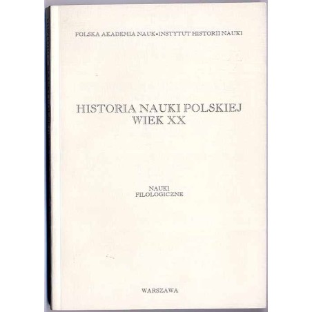 Historia nauki polskiej - wiek XX. Nauki filologiczne