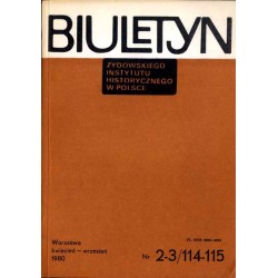 Biuletyn Żydowskiego Instytutu Historycznego w Polsce. 1980. Nr 2-3 (114-115) (Kwiecień - Wrzesień 1980)