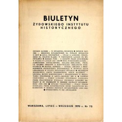 Biuletyn Żydowskiego Instytutu Historycznego. 1970. Nr 75 (Lipiec - Wrzesień 1970) / W stuletnią rocznicę 
- Szymon Datner: Zb