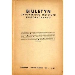 Biuletyn Żydowskiego Instytutu Historycznego. 1959. Nr 29 (Styczeń - Czerwiec 1959) / Stosunki polsko-żydowskie w czasie II wojn