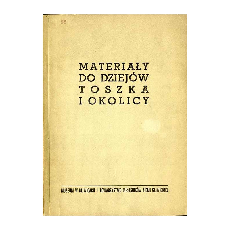 Materiały do dziejów Toszka i okolicy
