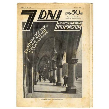 7 Dni. Tygodniowe pismo ilustrowane. R. 1 (1929). Nr 27 (28 lipca 1929) / Numer głównie poświęcony Krakowowi