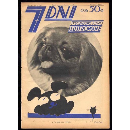 7 Dni. Tygodniowe pismo ilustrowane. R. 2 (1930). Nr 45 (94) (9 listopada 1930) / okładka z fotomontażem "I ja mam też futro..."