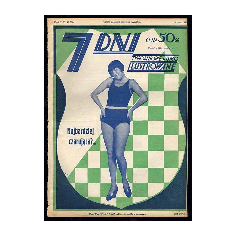 7 Dni. Tygodniowe pismo ilustrowane. R. 2 (1930). Nr 25 (74) (22 czerwca 1930) / okładkowy fotomontaż "Rozpoczynamy konkurs [...