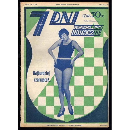 7 Dni. Tygodniowe pismo ilustrowane. R. 2 (1930). Nr 25 (74) (22 czerwca 1930) / okładkowy fotomontaż "Rozpoczynamy konkurs [...