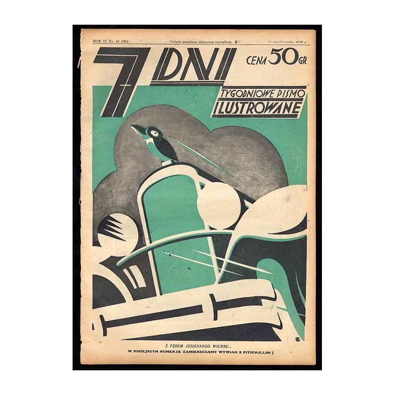 7 Dni. Tygodniowe pismo ilustrowane. R. 2 (1930). Nr 41 (90) (12 października 1930) / okładka "Z pędem jesiennego wichru..." Leo