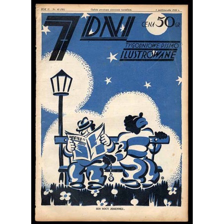 7 Dni. Tygodniowe pismo ilustrowane. R. 2 (1930). Nr 40 (89) (5 października 1930) / okładka "Sen nocy jesiennej" Leona Chejfeca