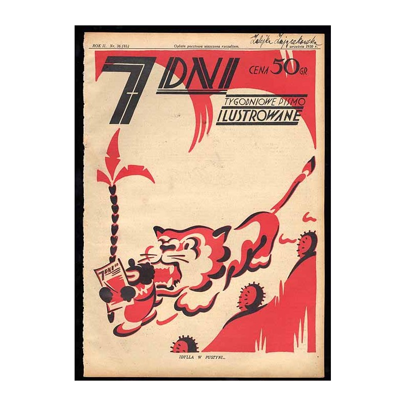 7 Dni. Tygodniowe pismo ilustrowane. R. 2 (1930). Nr 36 (85) (7 września 1930) / okładka "Idylla w pustyni" projektu Leona Chejf