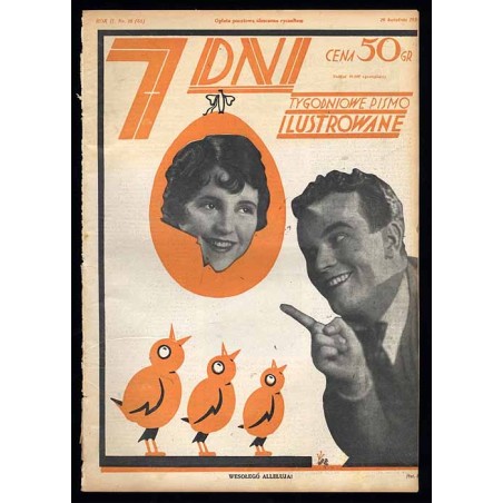 7 Dni. Tygodniowe pismo ilustrowane. R. 2 (1930). Nr 16 (65) (20 kwietnia 1930) / fotomontaże Jerzego Radlicza