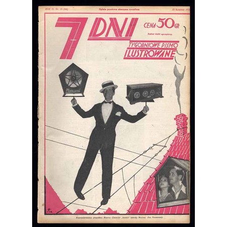7 Dni. Tygodniowe pismo ilustrowane. R. 2 (1930). Nr 15 (64) (13 kwietnia 1930) / numer o tematyce radiowej / fotomontaże Jerzeg