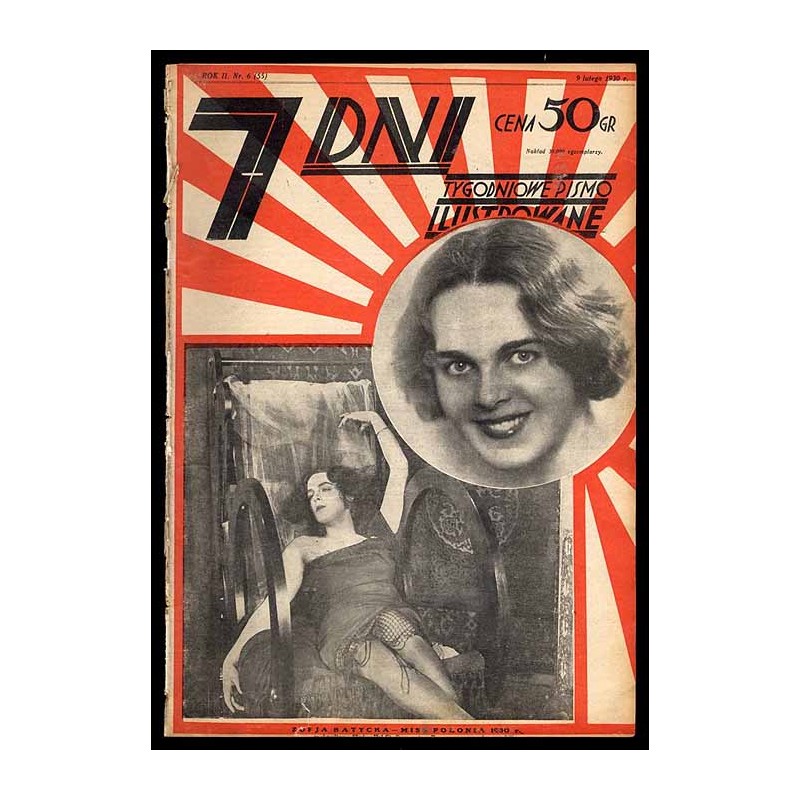 7 Dni. Tygodniowe pismo ilustrowane. R. 2 (1930). Nr 6 (55) (9 lutego 1930) / okładka z fotomontażem "Zofia Batycka - Miss Polon