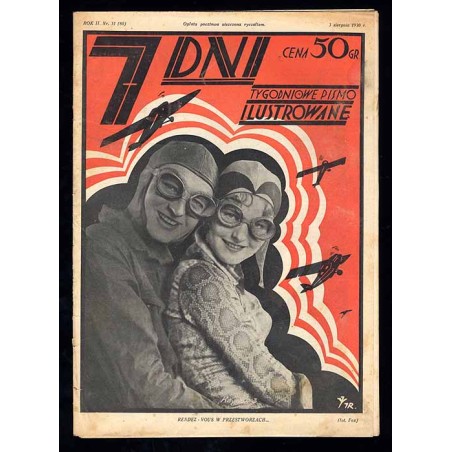 7 Dni. Tygodniowe pismo ilustrowane. R. 2 (1930). Nr 31 (80) (3 sierpnia 1930) / okładka z fotomontażem "Rendez-vous w przestwor
